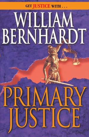 Primary Justice de William Bernhardt