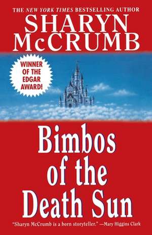 Bimbos of the Death Sun de Sharyn McCrumb