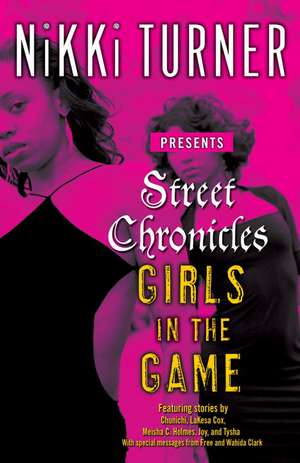 Girls in the Game de Nikki Turner