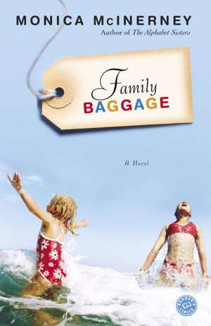 Family Baggage de Monica Mcinerney