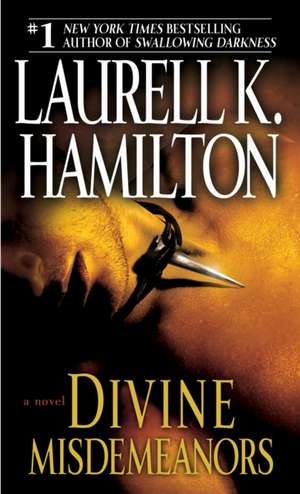 Divine Misdemeanors de Laurell K. Hamilton