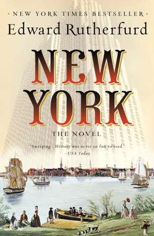 New York: The Novel de Edward Rutherfurd