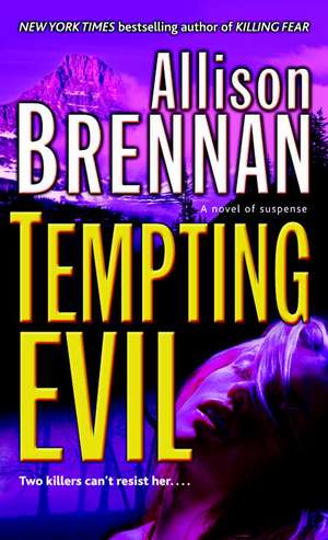 Tempting Evil de Allison Brennan