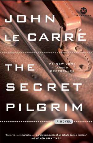 The Secret Pilgrim de John Le Carre