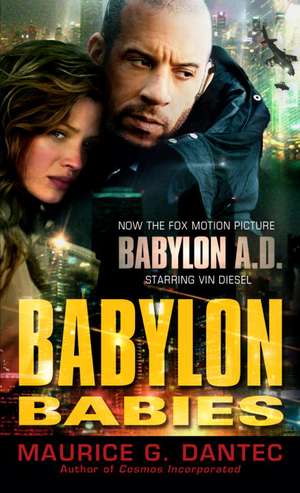 Babylon Babies de Maurice G. Dantec