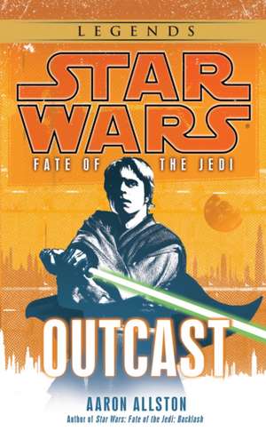 Outcast de Aaron Allston