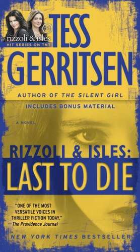 Last to Die de Tess Gerritsen