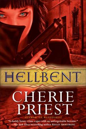 Hellbent de Cherie Priest