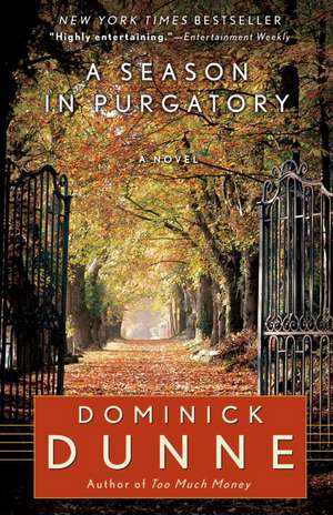 A Season in Purgatory de Dominick Dunne