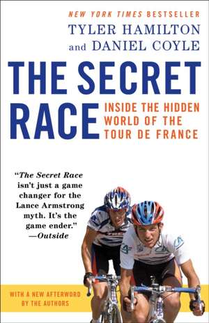 The Secret Race de Tyler Hamilton