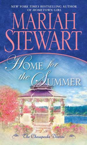 Home for the Summer de Mariah Stewart