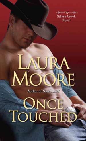 Once Touched de Laura Moore