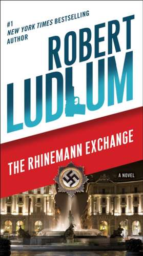 The Rhinemann Exchange de Robert Ludlum