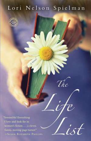 The Life List de Lori Nelson Spielman