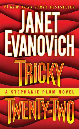 Tricky Twenty-Two de Janet Evanovich