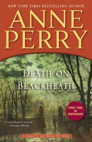 Death on Blackheath de Anne Perry