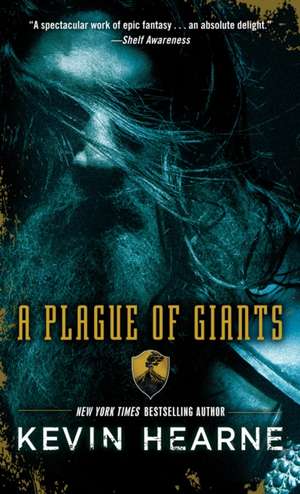 A Plague of Giants de Kevin Hearne