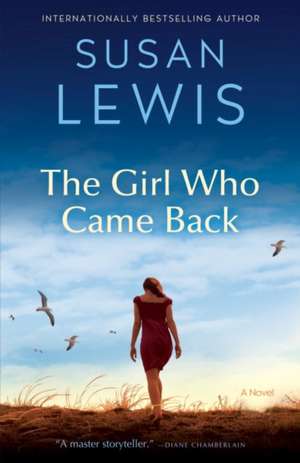 The Girl Who Came Back de Susan Lewis