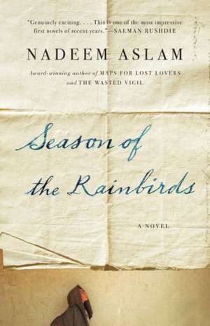 Season of the Rainbirds de Nadeem Aslam