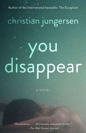 You Disappear de Christian Jungersen