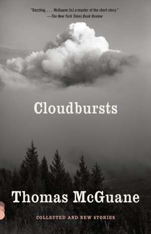 Cloudbursts de Thomas Mcguane