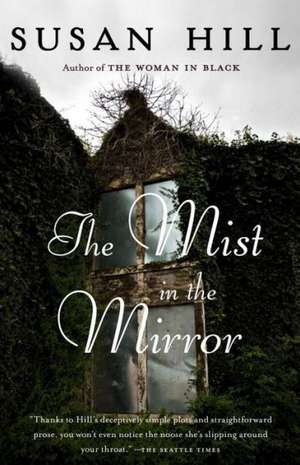 The Mist in the Mirror de Susan Hill