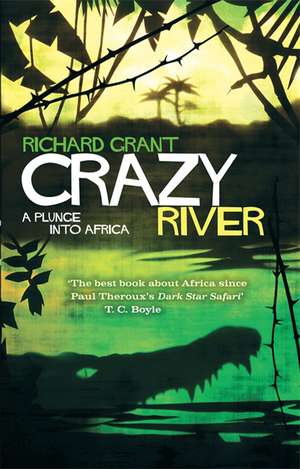 Crazy River de Richard Grant