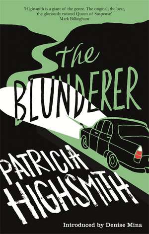 The Blunderer de Patricia Highsmith