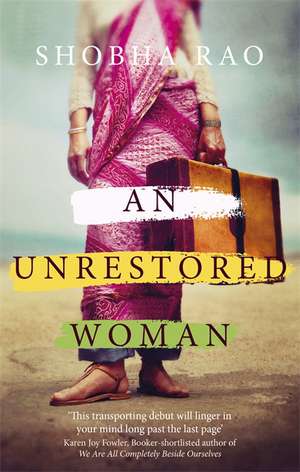 Rao, S: An Unrestored Woman de Shobha Rao