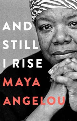 And Still I Rise de Maya Angelou