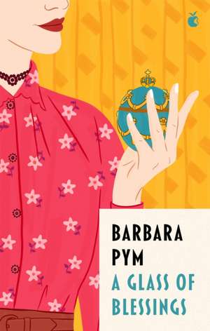 A Glass Of Blessings de Barbara Pym