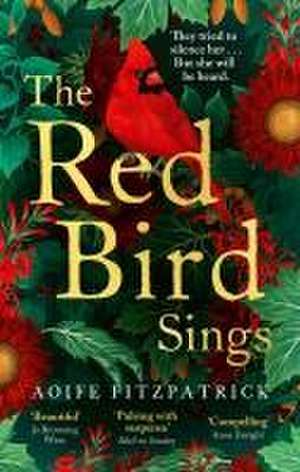 The Red Bird Sings de Aoife Fitzpatrick