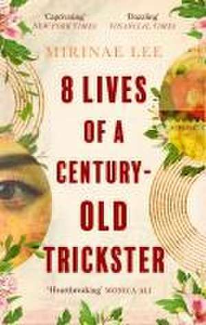 8 Lives of a Century-Old Trickster de Mirinae Lee