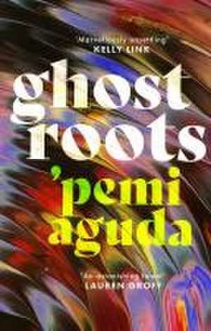 Ghostroots de 'Pemi Aguda