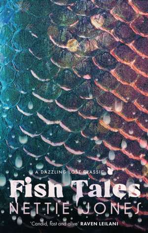 Fish Tales de Nettie Jones