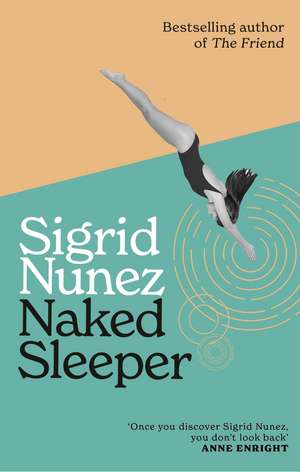 Naked Sleeper de Sigrid Nunez