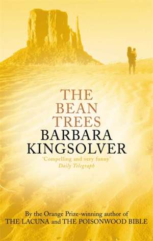 The Bean Trees de Barbara Kingsolver