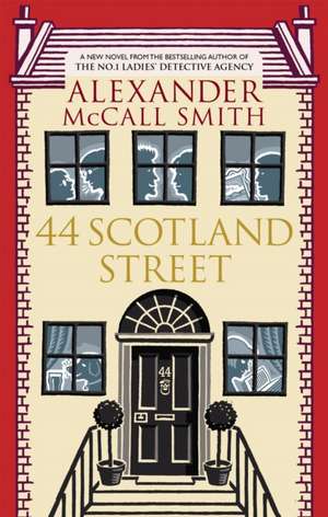 44 Scotland Street de Alexander McCall Smith