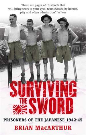 Surviving The Sword de Brian MacArthur