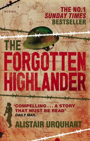 The Forgotten Highlander de Alistair Urquhart