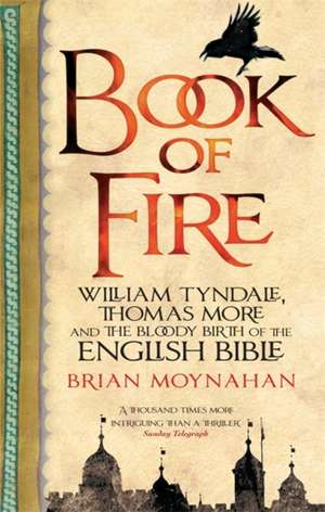 Book Of Fire de Brian Moynahan