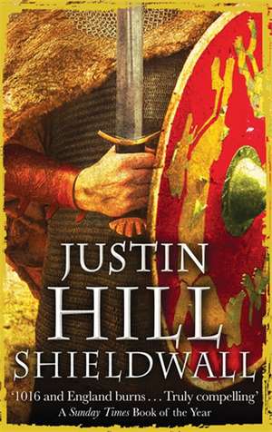 Shieldwall de Justin Hill