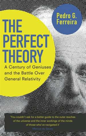 Ferreira, P: The Perfect Theory de Professor Pedro G. Ferreira