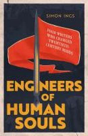 Engineers of Human Souls de Simon Ings