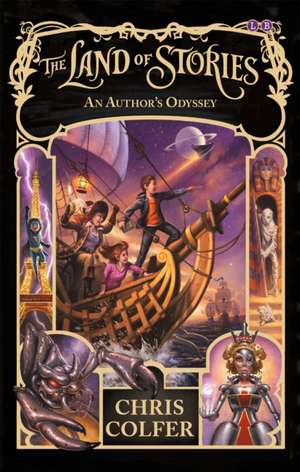 The Land of Stories 05: An Author's Odyssey de Chris Colfer