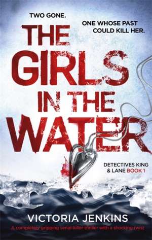 The Girls in the Water de Victoria Jenkins