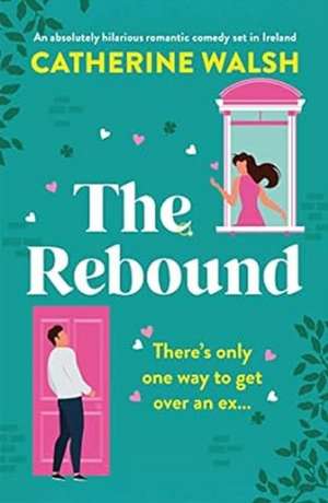 The Rebound de Catherine Walsh