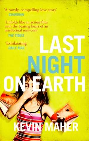 Last Night on Earth de Kevin Maher