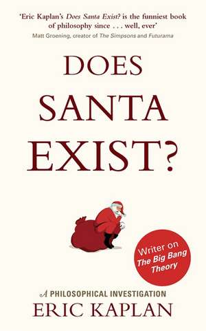 Does Santa Exist? de Eric Kaplan