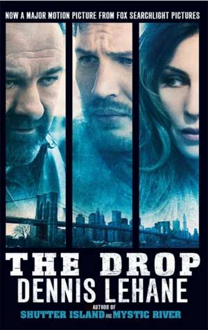 The Drop de Dennis Lehane